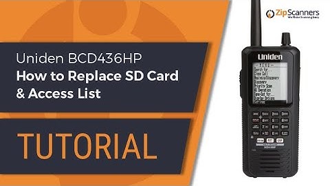 Uniden BCD436HP Police Scanner | How to Replace SD Card & Access Lists