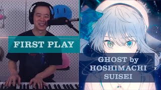 GHOST by HOSHIMACHI SUISEI (星街すいせい): First time listening (piano cover)