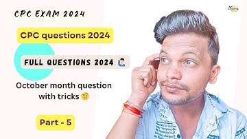 CPC exam 2024 ll October month questions ll Part 5 #cpc #aapc #cpcexam #medicalcoding #cpt #icd