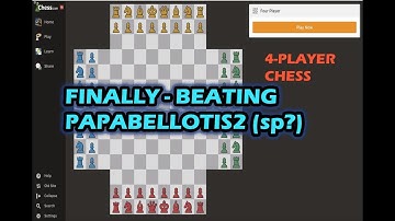 4 Player Chess Beating Papa