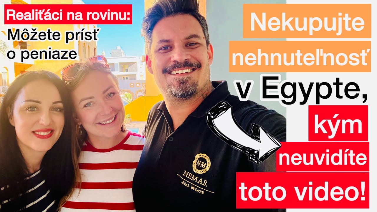 NEKUPUJTE NEHNUTEĽNOSŤ V EGYPTE, KÝM NEUVIDÍTE TOTO VIDEO!