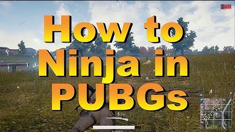 How to Ninja to # ????? - PUBG