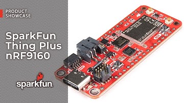 Product Showcase: SparkFun Thing Plus nRF9160