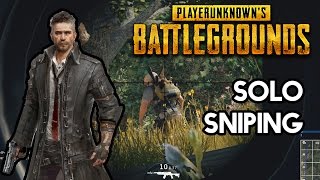 Solo Sniping - PLAYERUNKNOWN'S BATTLEGROUNDS [PUBG Battle Royale Gameplay]