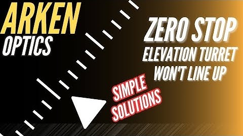 Perfectly alignment of the elevation turret with Arken Zero Stop in place. Simple solution.
