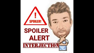English Tutor Nick P Interjections (159) Spoiler Alert - Origin