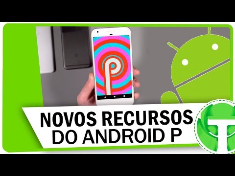 CONHEÇA O NOVO ANDROID P 9.0! Todas as novidades do novo sistema