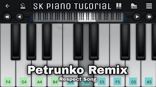 Petrunko Remix (Respect Song) - Piano Tutorial | Perfect Piano screenshot 5