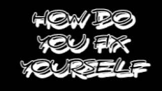 How Do You Fix Yourself [Interlude] (Official Audio)