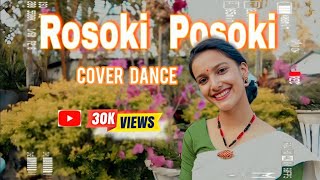 Rosoki Posoki || Cover Dance || Dipanwita Deka || Assamese New Song || Assamese Cover Dance