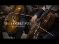 The lonely fox by lucas ricciotti  performed by the budapest scoring orchestra