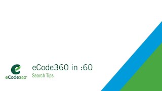 eCode360 in :60 - Search Tips