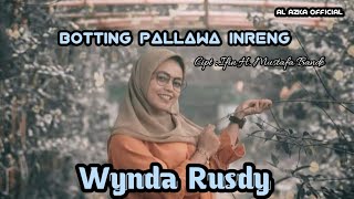 BOTTING PALLAWA INRENG // Cipt : Ifin H. Mustafa Bande // Wynda Rusdi // Live Sound Kencana Msc