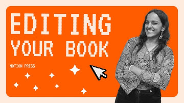 Editing Services You Will Need Before You Publish | Notion Press