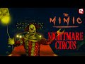 РОБЛОКС МИМИК | ХЭЛЛОУИНСКОЕ ОБНОВЛЕНИЕ 2022 | The Mimic Nightmare Circus roblox