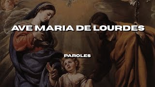 Les Chants De Marie - Ave Maria De Lourdes (Paroles)
