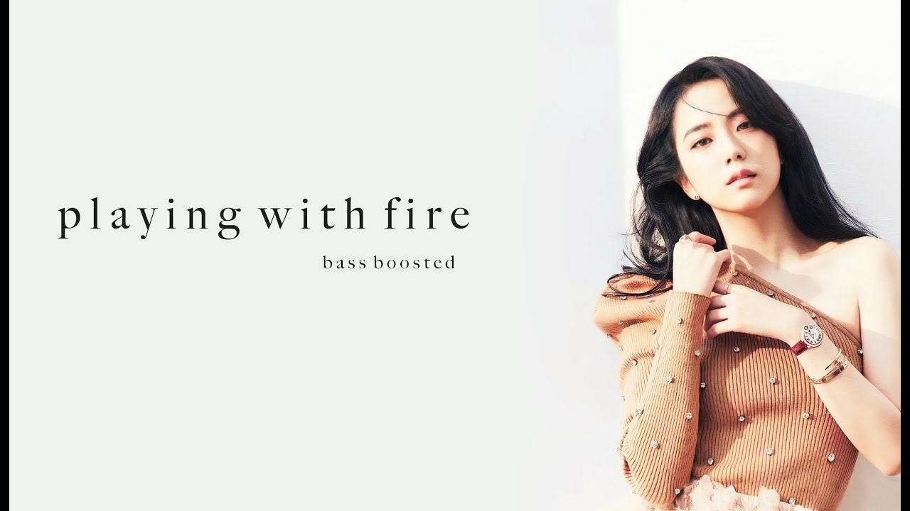 BLACKPINK: Playing With Fire (Bass Boosted Remix)