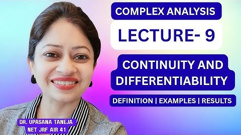 Continuity & Differentiability in Complex Analysis 🔥 Important Examples| B.Sc / M.Sc / NET / IIT JAM