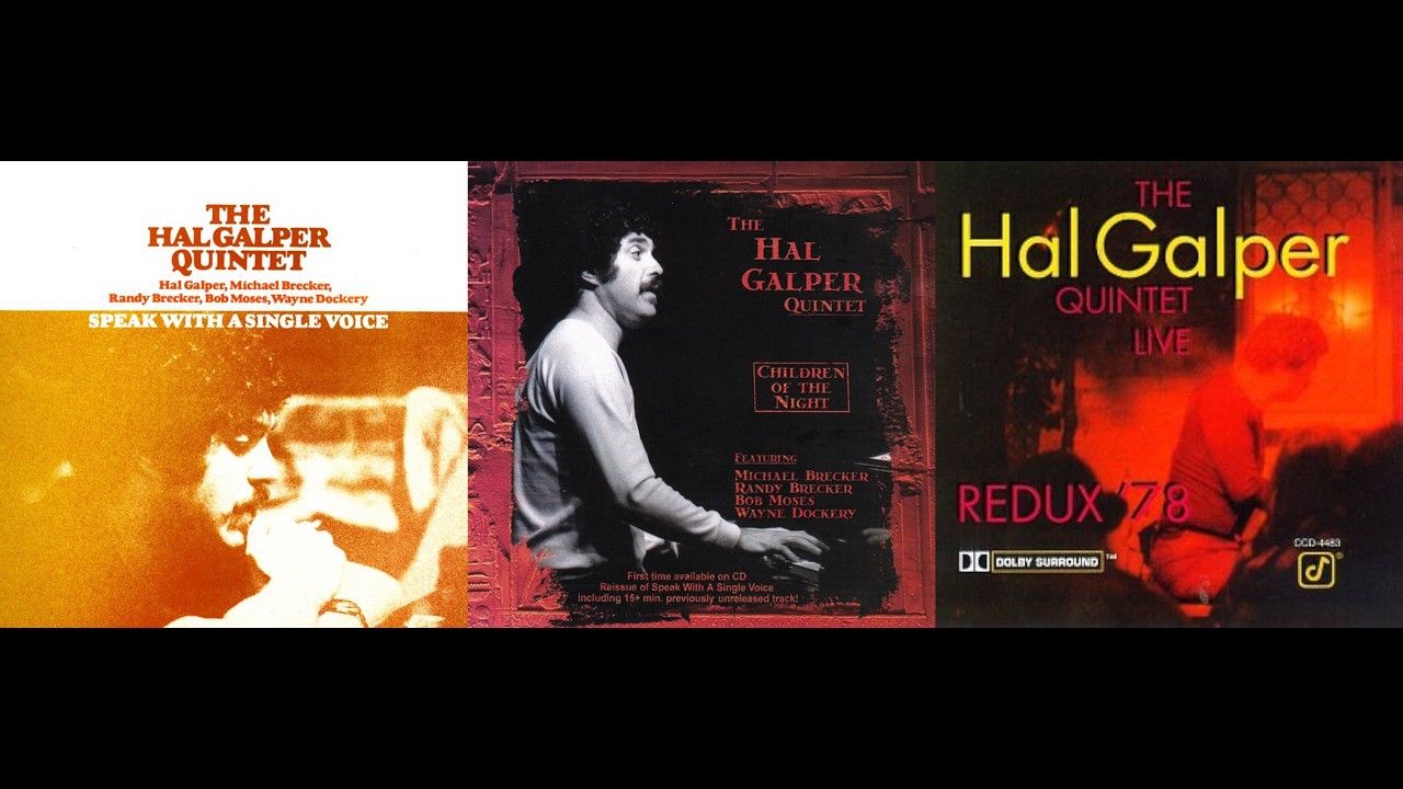 Hal Galper - Speak With A Single Voice / Redux 