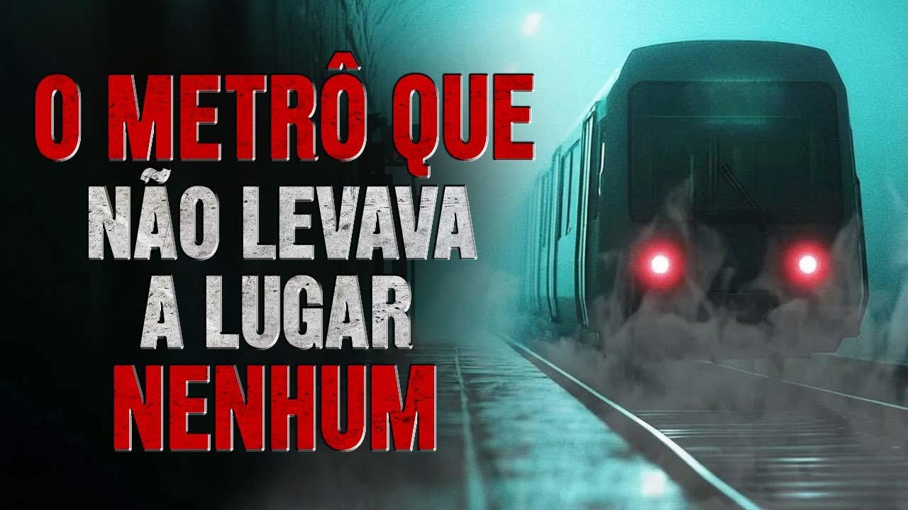 O metrô que não levava a lugar nenhum – Creepypasta em Português