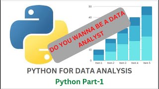 PYTHON FOR DATA ANALYSIS (Python part-1)