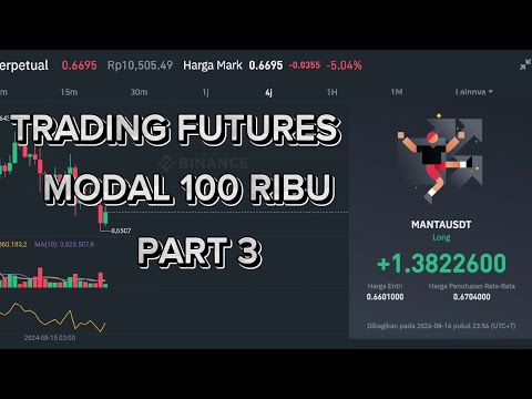 Trading futures di binance hanya modal 100 ribu part 3