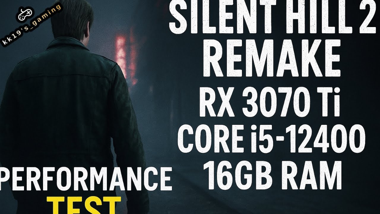 Silent Hill 2 Remake | RX 3070 Ti + Core i5-12400 + 16GB RAM | PC Performance Test & Gameplay