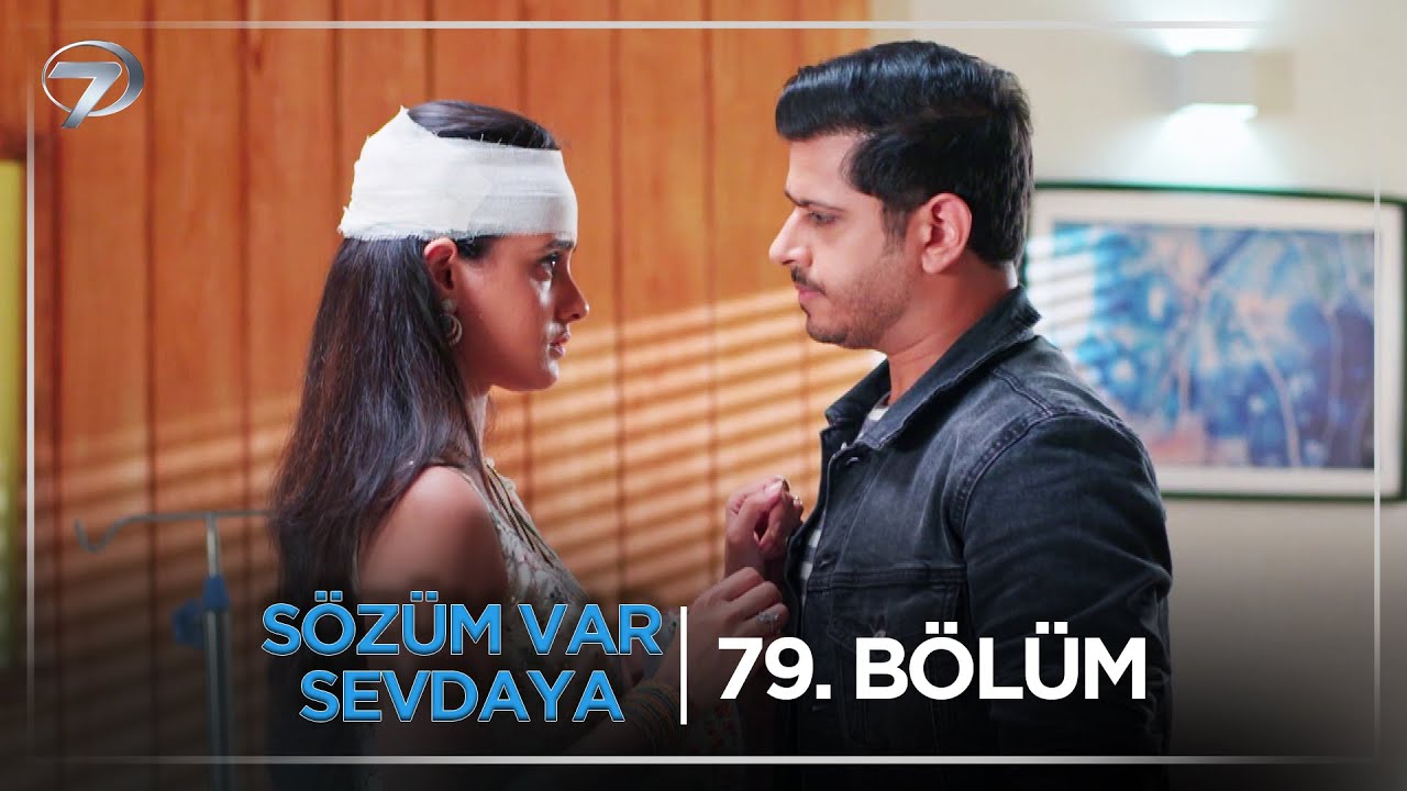 Sözüm Var Sevdaya Hint Dizisi 79. Bölüm (27 Kasım Perşembe) @kanal7