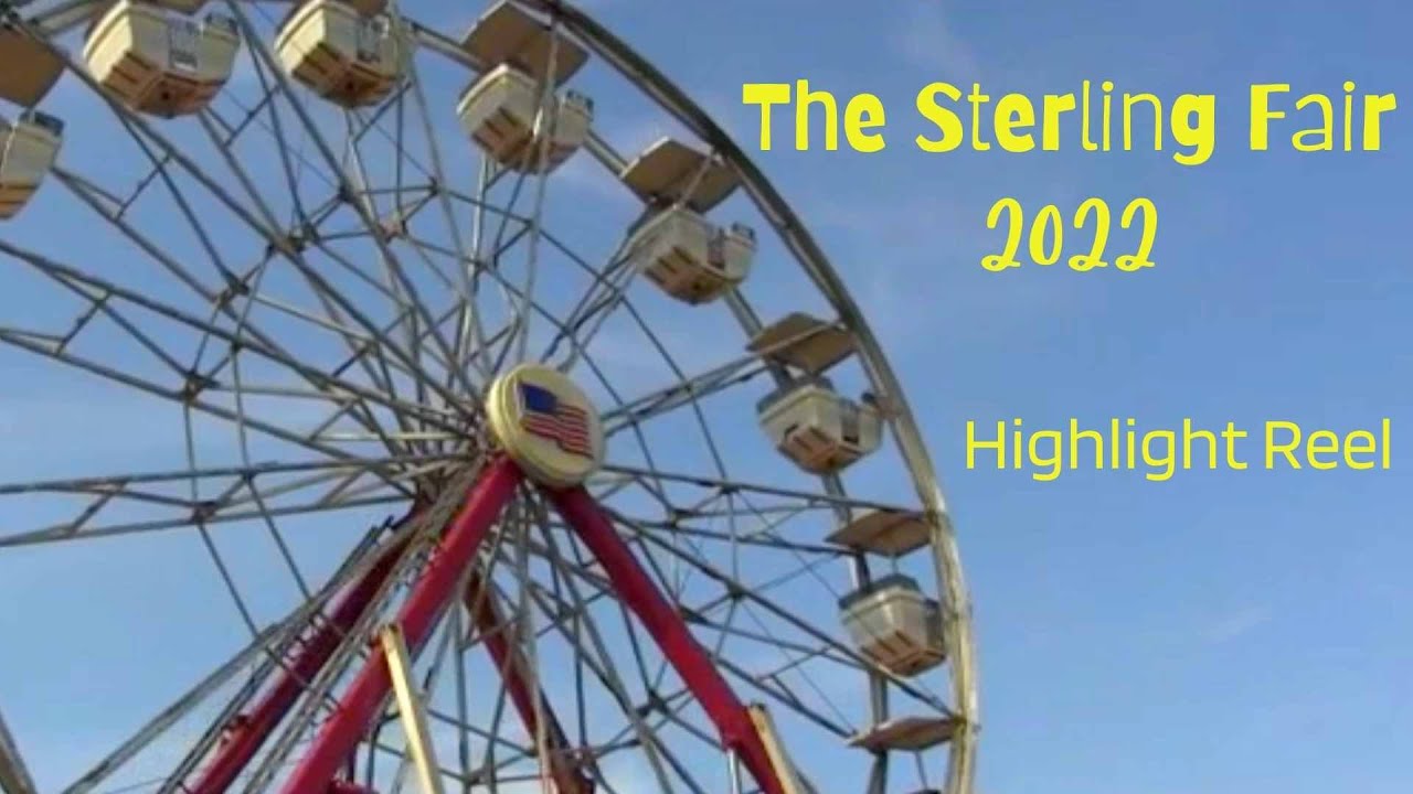 The Sterling Fair 2022 Highlight Reel YouTube