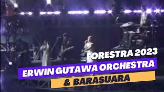 Erwin Gutawa Orchestra & Barasuara. Forestra 2023