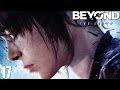 Beyond: Two Souls - Прохождение pt17