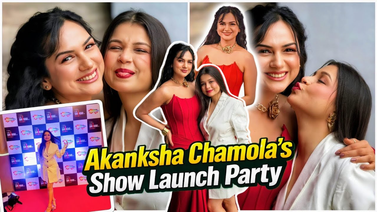 Akanksha Chamola’s Show’s Launch Party!🪬❤️ 
