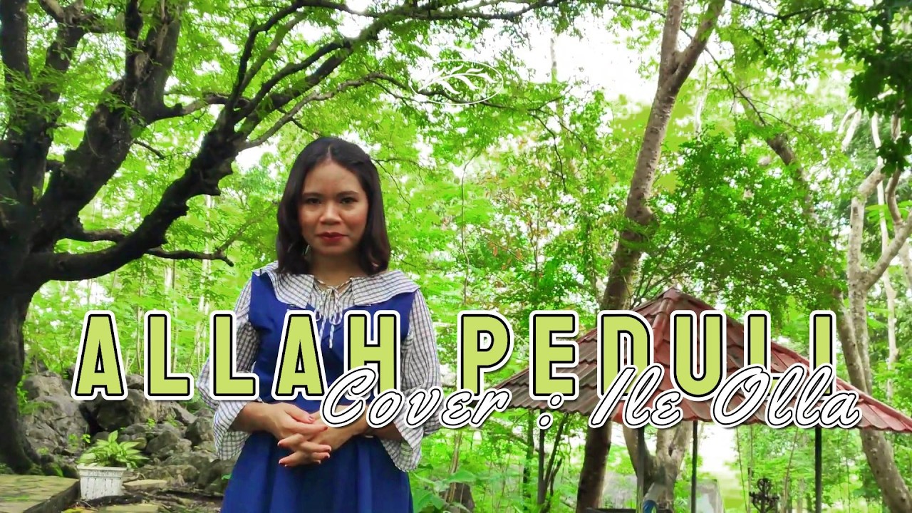 ALLAH PEDULI || JHONATAN PRAWIRA || COVER ILE OLLA II LAGU ROHANI TERBAIK SEPANJANG MASA