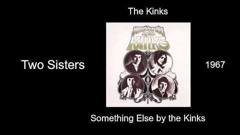 The Kinks - Two Sisters - Something Else by the Kinks [1967]