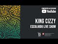 KING CIZZY - ESCOLHIDO LIVE SHOW