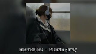 conan gray - memories [sped up]