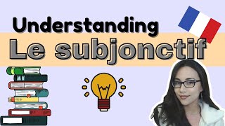 Understanding SUBJONCTIF in French | French GRAMMAR Explained