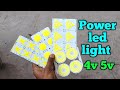 Power led light 4v 5v || High glow lights || Electronics Verma