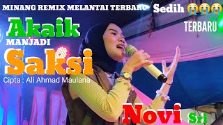 Download Lagu Big Heru Akaik Manjadi Saksi Cover Novi Sri Versi Dendang Remix Terbaru 2026 live Mister dolarmusik MP3
