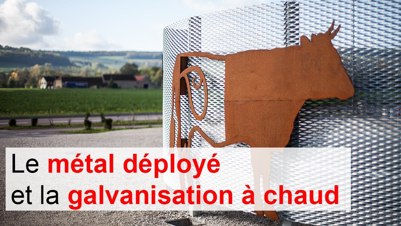 Pourquoi galvaniser le métal déployé?
