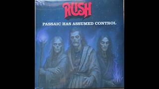 Rush – Passaic Has Assumed Control