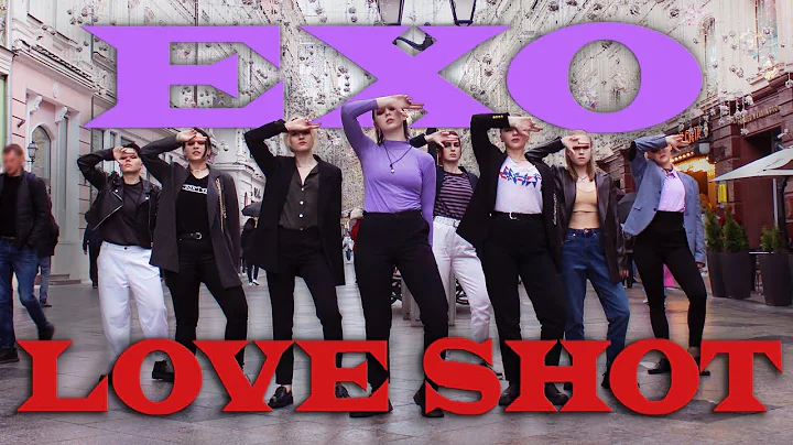 [KPOP IN PUBLIC RUSSIA][GROWL] EXO 엑소 — Love Shot | DANCE COVER [One Take]