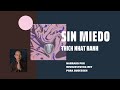 SIN MIEDO | Thich Nhat Hanh