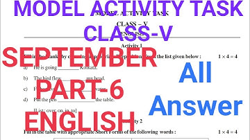 CLASS  V (5) ENGLISH (ইংরেজি) PART-6 SEPTEMBER MODEL ACTIVITY TASK 2021 ALL ANSWERS/WBBSE 2021EngAns