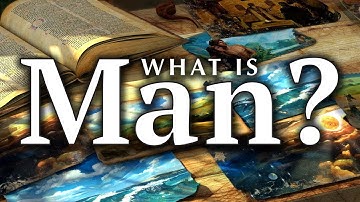 What Is Man?: Lesson 2 - The Image of God