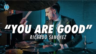 "You Are Good" Drum Cover // Ricardo Sanchez // Daniel Bernard chords