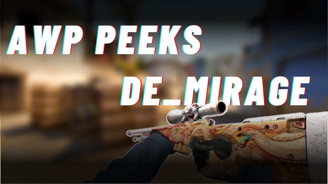 Best Csgo AWP Peeks DE_MIRAGE