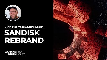 Giovanni Dubini // Behind the Music & Sound Design of the SanDisk Rebrand Launch Video