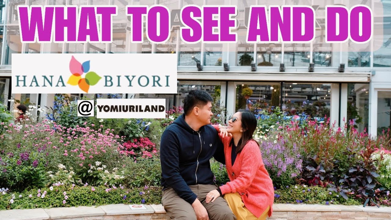 HANA BIYORI & YOMIURILAND THINGS TO DO | SEVILLA 4P #yomiuriland