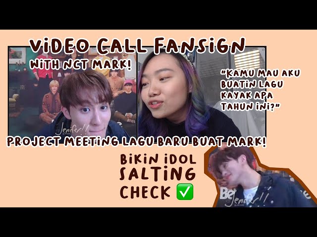 VIDEO CALL FANSIGN WITH NCT MARK! [Ciye dia salting 🤣] #JeWeVLOG class=